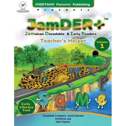 JamDER+ (Jamaican Decodable Early Readers) Teacher's Helper, Volume 1
