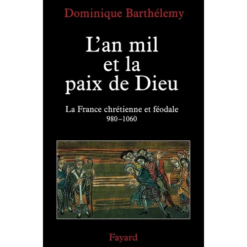 L'an mil et la paix de Dieu