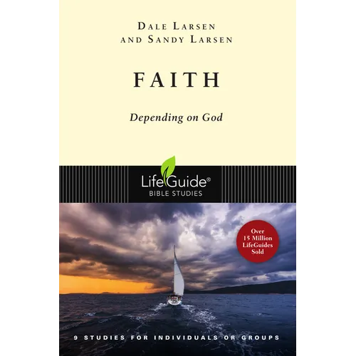 Faith: Depending on God