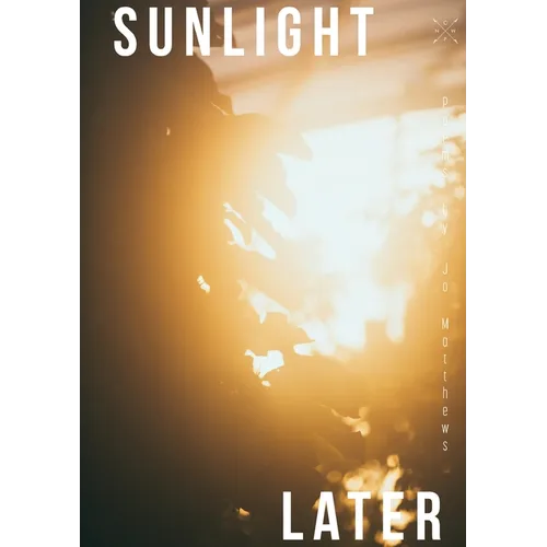 Sunlight Later