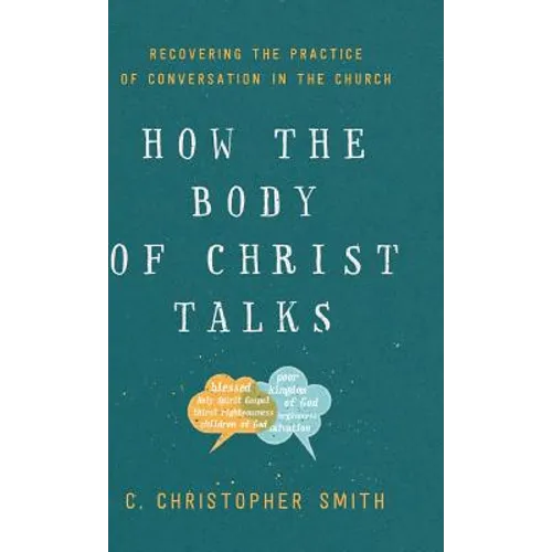 How the Body of Christ Talks