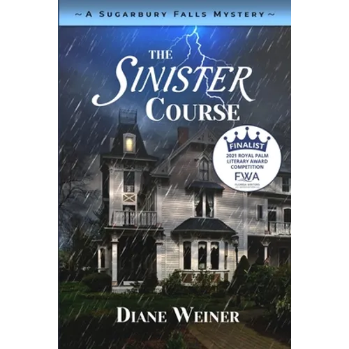The Sinister Course: A Sugarbury Falls Mystery