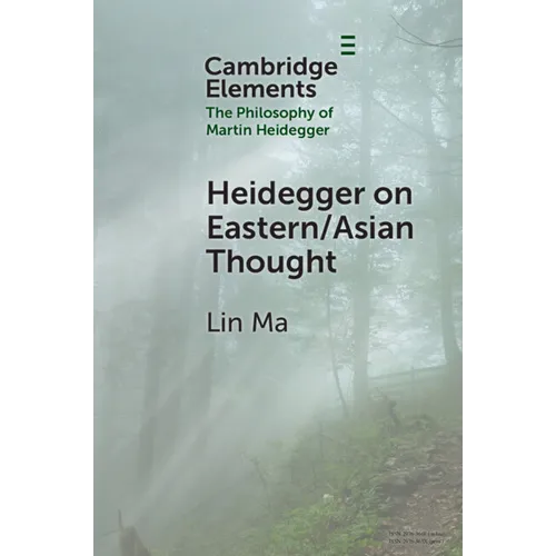 Heidegger on Eastern/Asian Thought