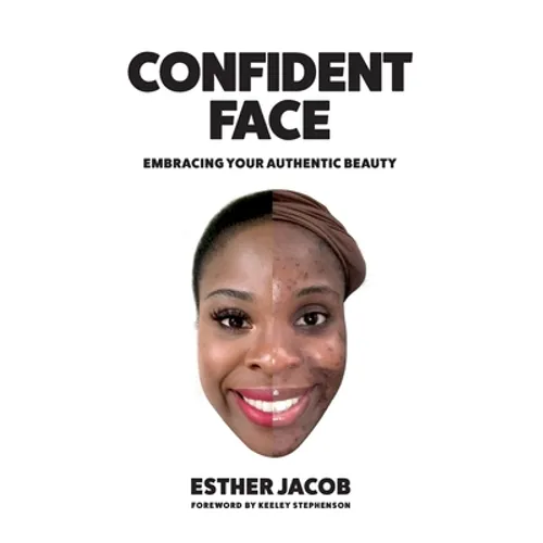 Confident Face: Embracing Your Authentic Beauty