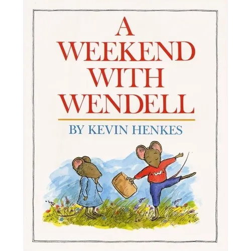 A Weekend with Wendell