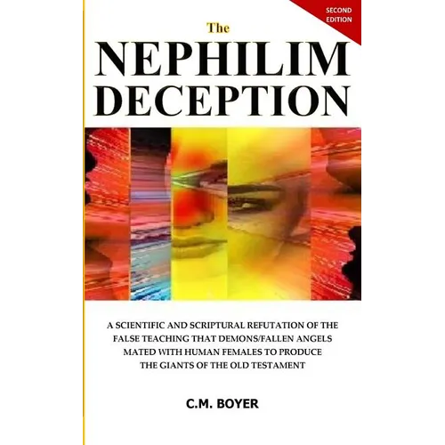 The Nephilim Deception 2nd Edition