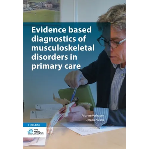 Evidence Based Diagnostics of Musculoskeletal Disorders in Primary Care