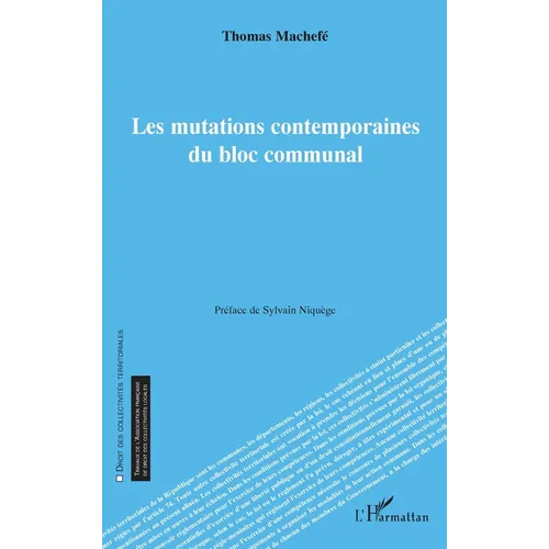 Les mutations contemporaines du bloc communal
