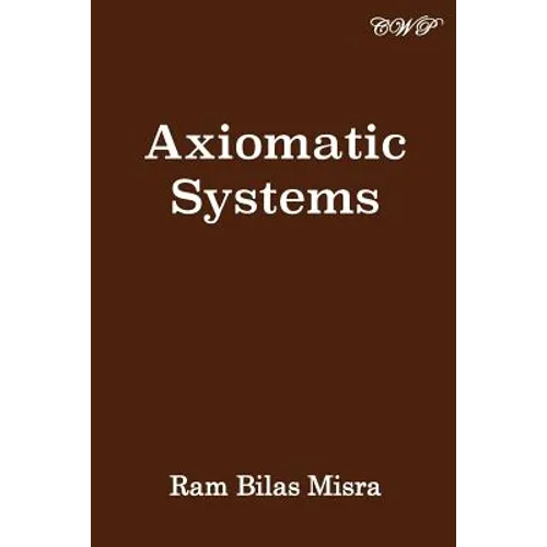 Axiomatic Systems