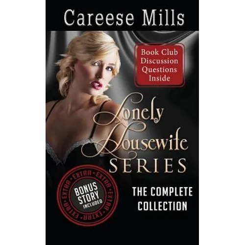 Lonely Housewife Series: The Complete Collection
