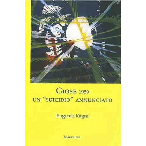 Giose 1959: un "suicidio" annunciato