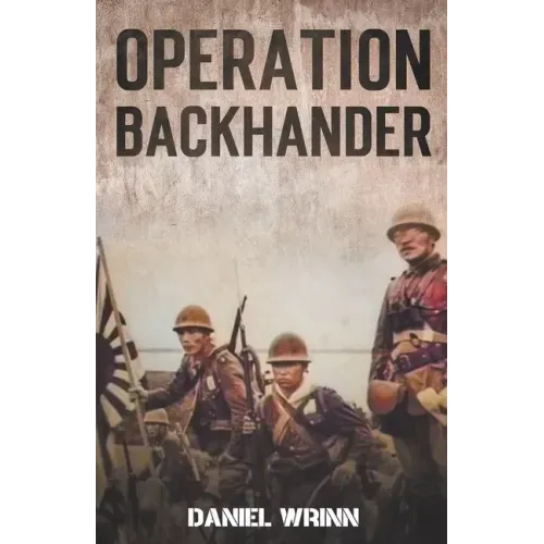 Operation Backhander: 1944 Battle for Cape Gloucester