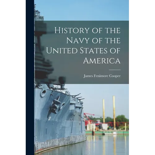 History of the Navy of the United States of America