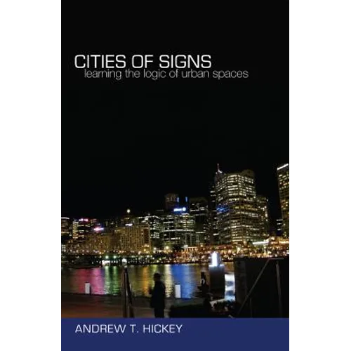 Cities of Signs: Learning the Logic of Urban Spaces