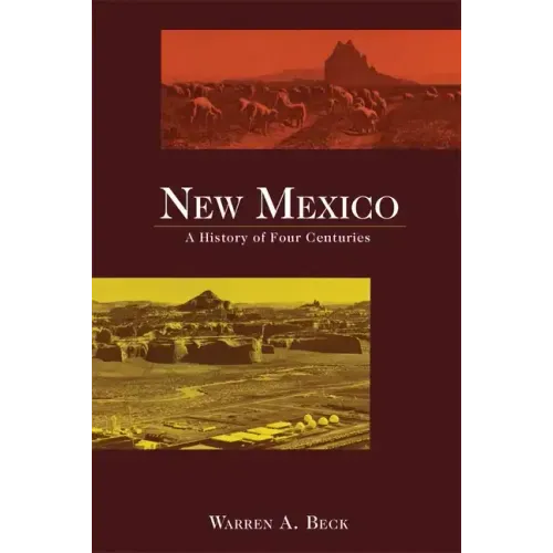 New Mexico: A History of Four Centuries