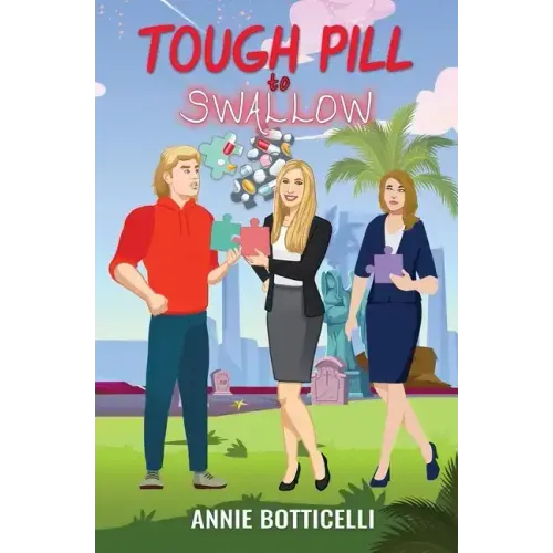 Tough Pill to Swallow