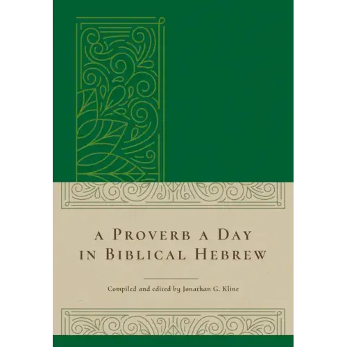 A Proverb a Day in Biblical Hebrew