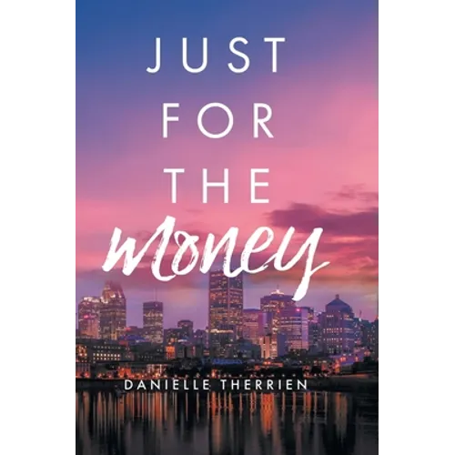 Just for the Money