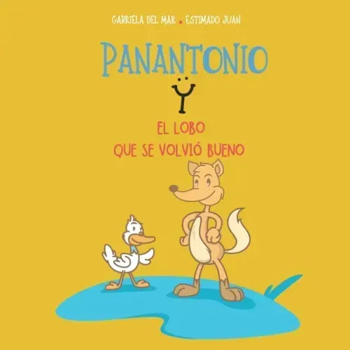 Panantonio y el lobo que se volvió bueno
