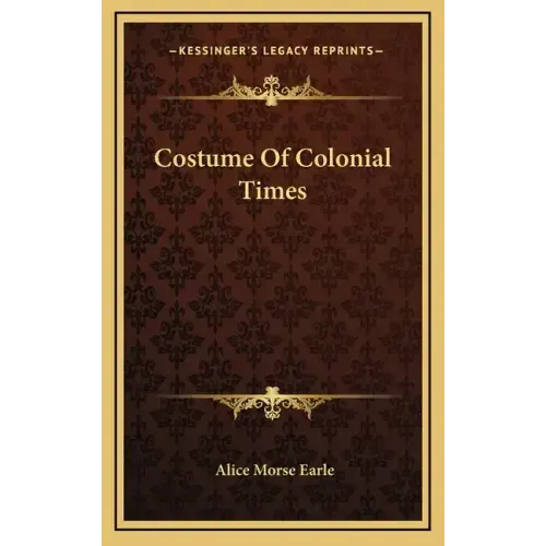 Costume of Colonial Times