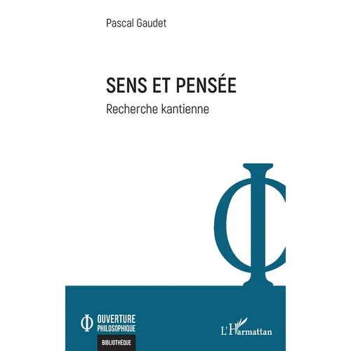 Sens et pensée: Recherche kantienne