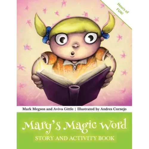 Mary's Magic Word: Story and Activity Book