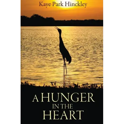 A Hunger In The Heart