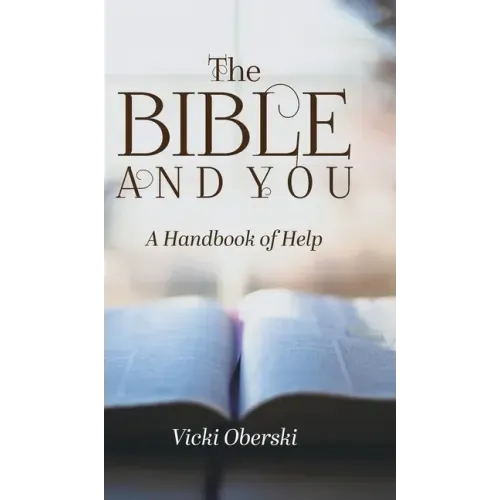 The Bible and You: A Handbook of Help