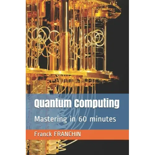 Quantum Computing: Mastering in 60 minutes