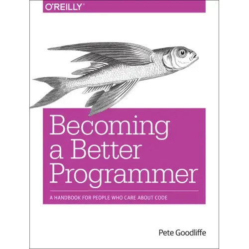 Becoming a Better Programmer