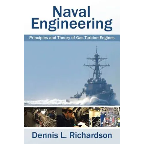 Naval Engineering: Principles and Theory of Gas Turbine Engines