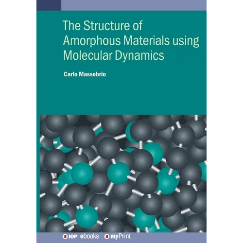 The Structure of Amorphous Materials using Molecular Dynamics: Methodology and applications