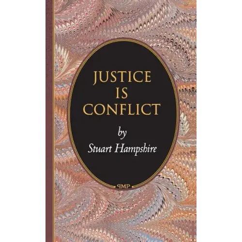 Justice is Conflict