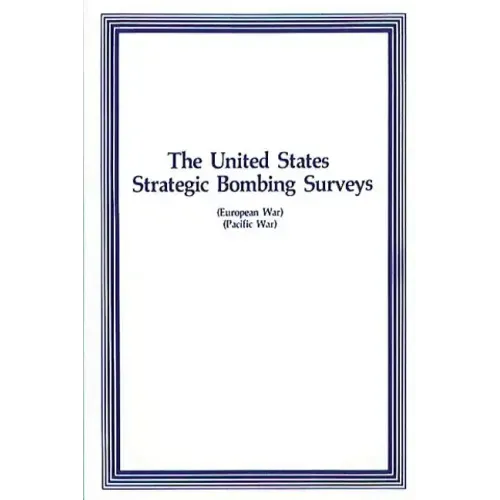 The United States Strategic Bombing Surveys