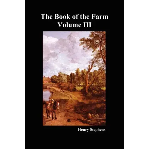 The Book of the Farm. Volume III. (Softcover)