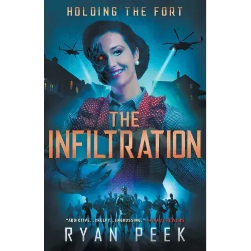 Holding the Fort: The Infiltration
