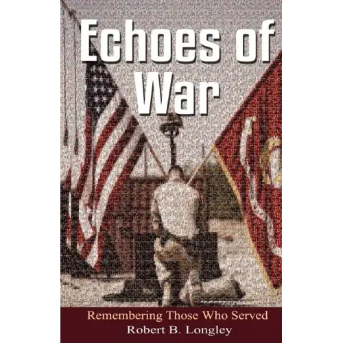 Echoes of War: Inspirational Poems for the fallen