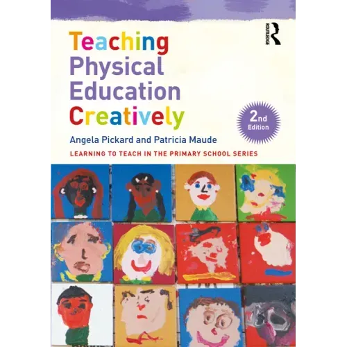 Teaching Physical Education Creatively