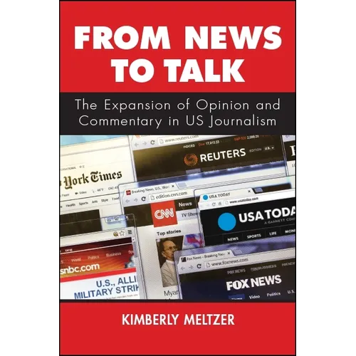 From News to Talk: The Expansion of Opinion and Commentary in US Journalism