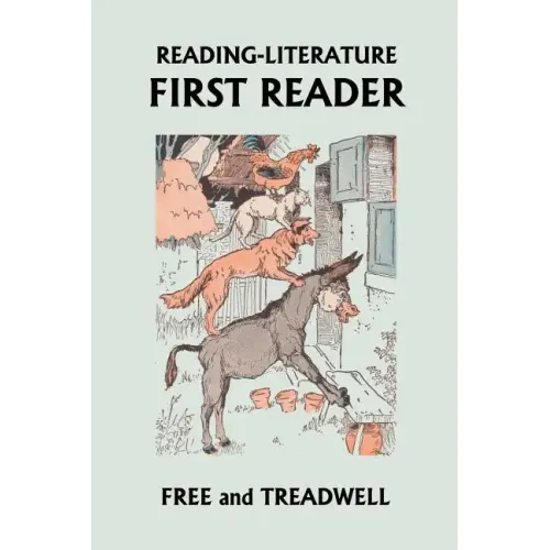 READING-LITERATURE First Reader (Yesterday's Classics)