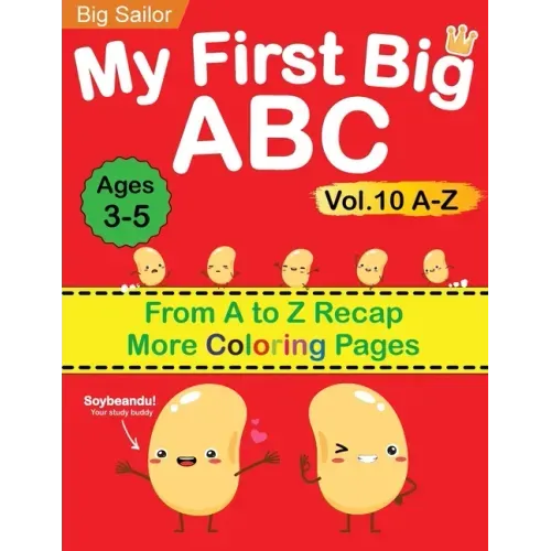 My First Big ABC Book Vol.10: Preschool Homeschool Educational Activity Workbook with Sight Words for Boys and Girls 3 - 5 Year Old: Handwriting Pract