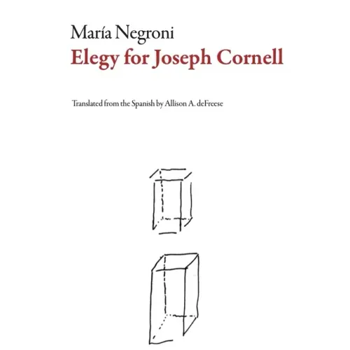 Elegy for Joseph Cornell