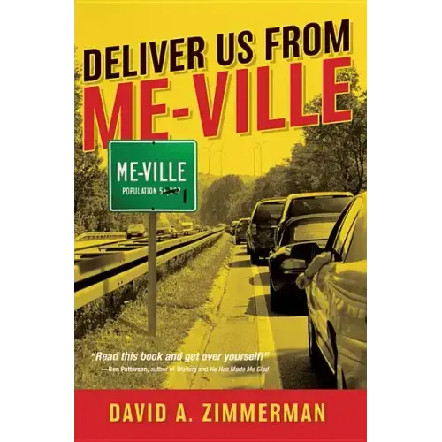 Deliver Us from Me-Ville