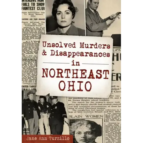 Unsolved Murders and Disappearances in Northeast Ohio
