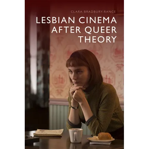 Lesbian Cinema After Queer Theory