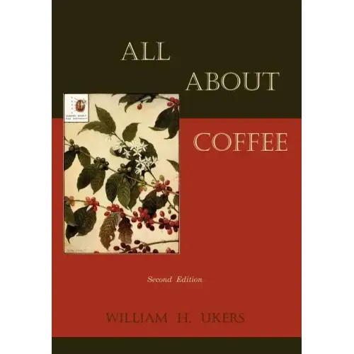 All about Coffee (Second Edition)