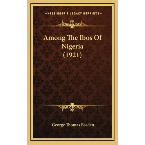 Among The Ibos Of Nigeria (1921)
