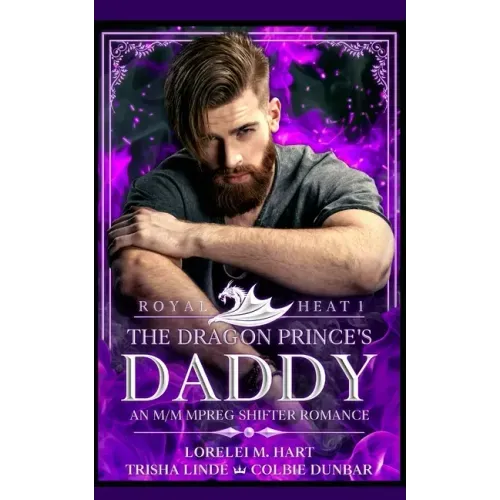 The Dragon Prince's Daddy: An M/M MPreg Shifter Romance