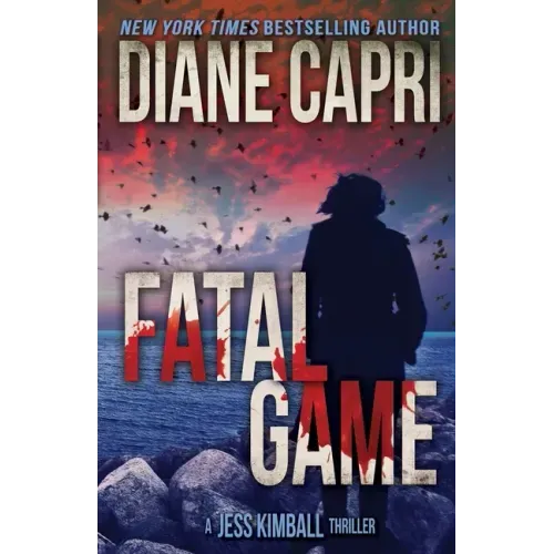 Fatal Game: A Jess Kimball Thriller
