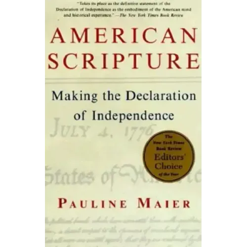 American Scripture: Making the Declaration of Independence